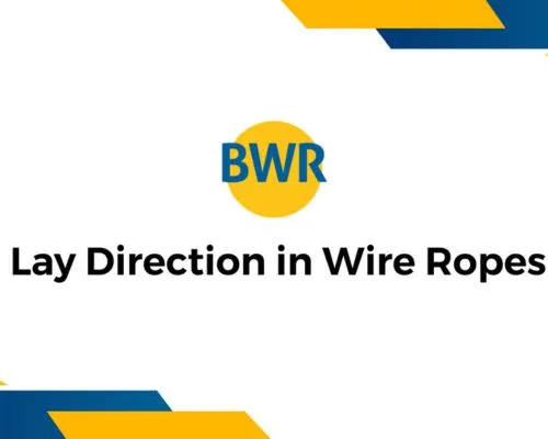 Lay Direction in Wire Ropes